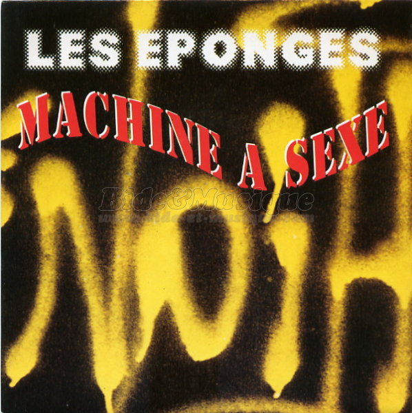 Les Éponges - Machine à sexe