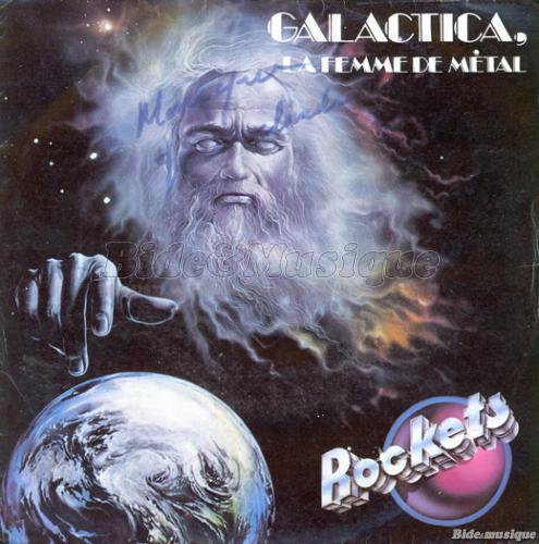 Rockets - Galactica, la femme de métal