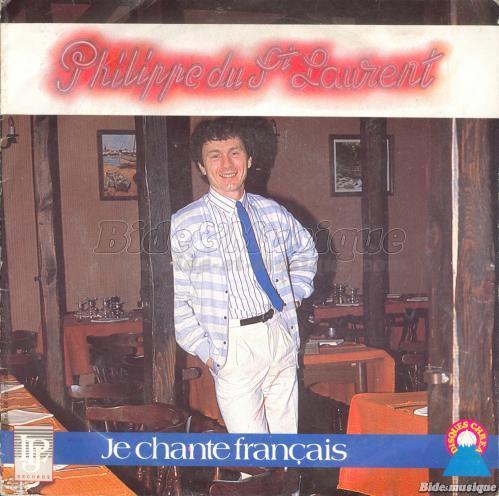 Philippe du St Laurent - Je chante français