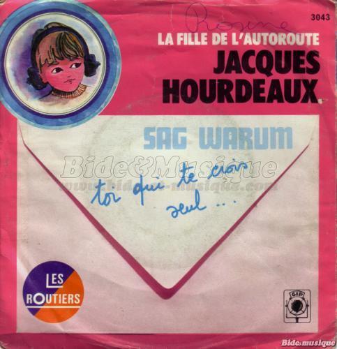 Jacques Hourdeaux - fille de l'autoroute, La