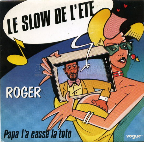 Roger - bides de l'été, Les