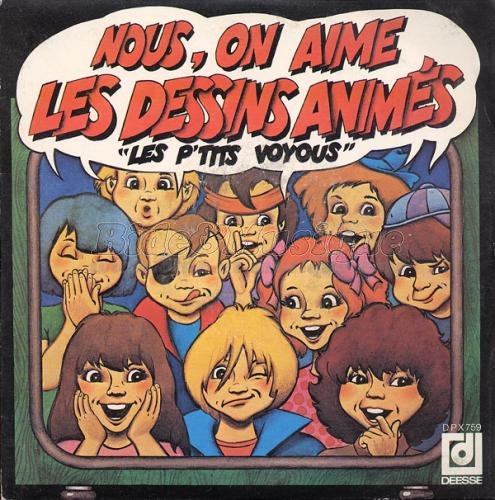 Les P'tits Voyous - Nous, on aime les dessins animés