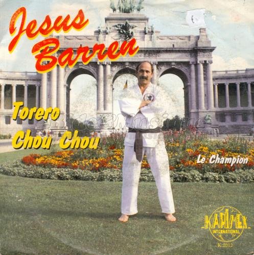 Jésus Barren - Torero chou chou