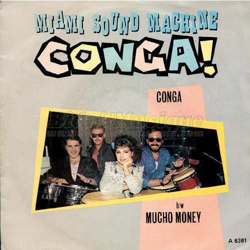 Gloria Estefan & Miami Sound Machine - Conga