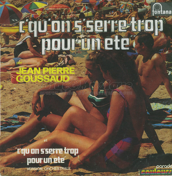 Jean-Pierre Goussaud - Sea, sex and bides: vos bides de l'été !