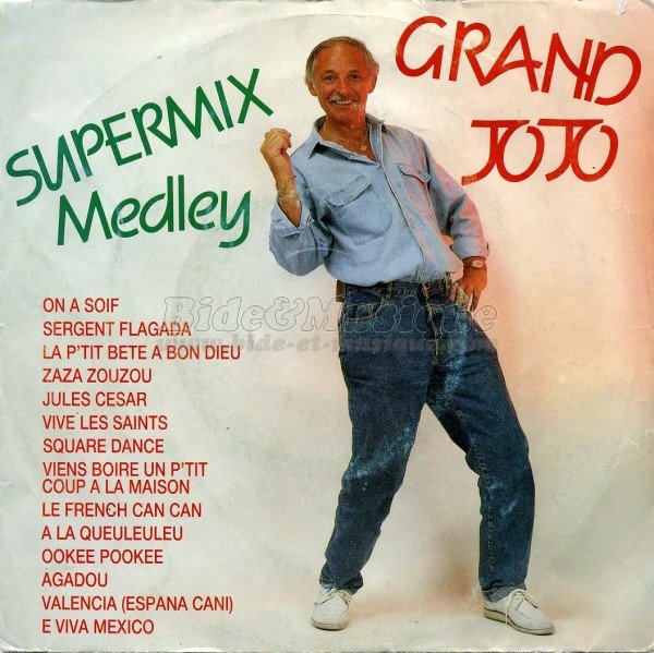 Grand Jojo - Supermix Medley (1ère partie)