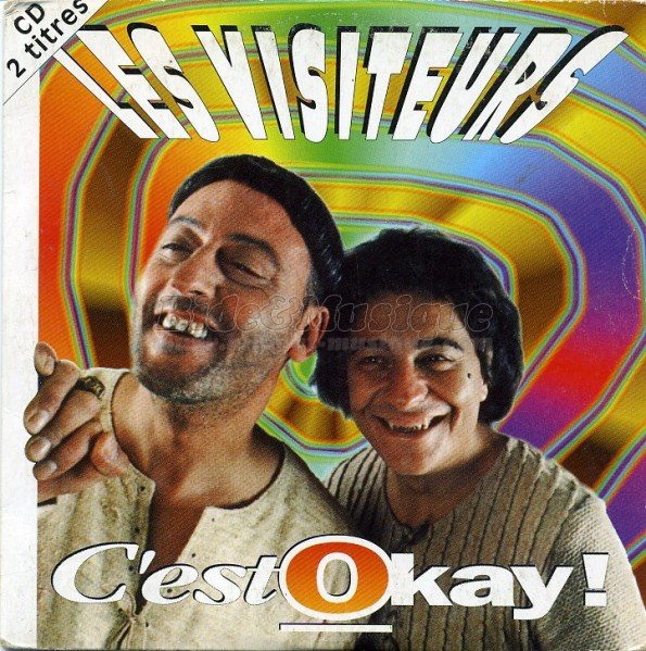Les Visiteurs - C'est Okay !