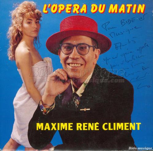 Maxime René Climent - L'opéra du matin