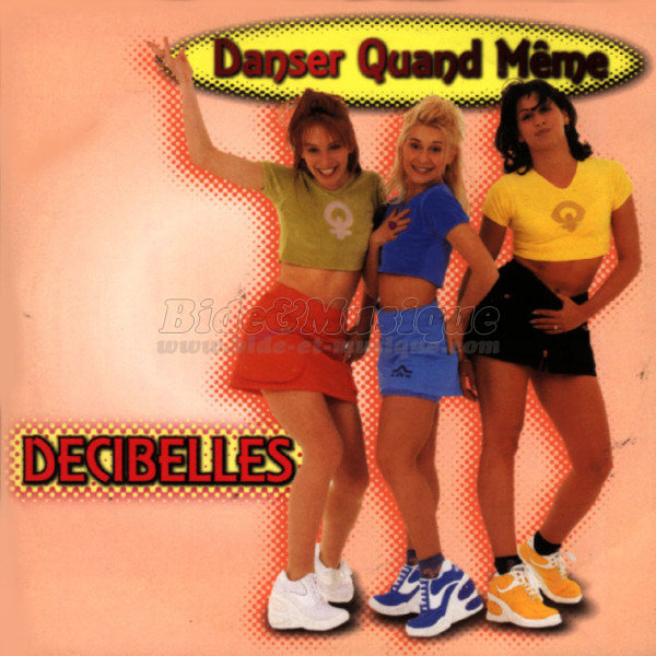 Décibelles - Danser quand même