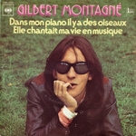 Gilbert Montagn� - Elle chantait ma vie en musique