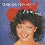 Maryl�ne Bergmann - J't'ai pas oubli�
