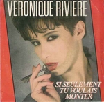 V�ronique Rivi�re - Si seulement tu voulais monter