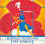 The Korgis - Burning questions