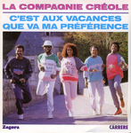 La Compagnie Cr�ole - C'est aux vacances que va ma pr�f�rence