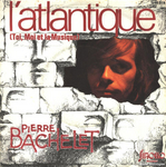 Pierre Bachelet et V�ronique Jannot - L'Atlantique