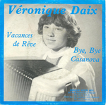 V�ronique Daix - Bye Bye Casanova