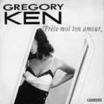 Gregory Ken - Prête-moi ton amour