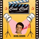 Michel Guidoni - Ciné-Club