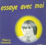 Thierry Moreau - Essaye avec moi