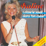 Kaline - Laisse le soleil dans ton c&oelig;ur