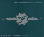Pixies - Motorway to Roswell