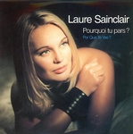 Laure Sainclair - Pourquoi tu pars&nbsp;?
