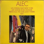 Alec - Prête-moi tes clés, Saint-Pierre
