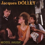 Jacques Dôllet - Hôtel Music