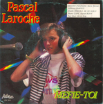 Pascal Laroche - M�fie-toi