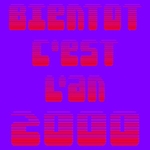 (?) - Bientôt c'est l'an 2000