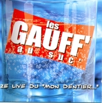 Les Gauff' au Suc' - Ici le morceau caché