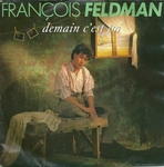 Fran�ois Feldman - Demain c'est toi