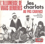 Les Charlots - L'allumeuse de vrais berbères