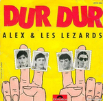 Alex et les Lézards - Dur, dur