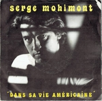 Serge Mohimont - Dans sa vie am�ricaine
