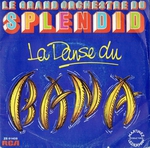 Le Grand Orchestre du Splendid - La danse du bana