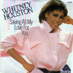 Whitney Houston - Saving all my love for you