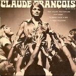 Claude Fran�ois - Tout �clate tout explose