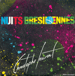 Christophe Laurent - Nuits br�siliennes