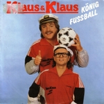 Klaus und Klaus - K�nig Fussball