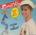 Dorothée - Qu'il est bête !