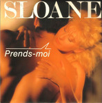 Sloane - Prends-moi