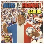 Carlos - Allez la France