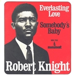 Robert Knight - Everlasting love