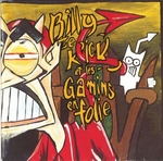 Billy Ze Kick et Les Gamins en Folie - Le chant du psylo (Mangez-moi&nbsp;! mangez-moi&nbsp;!)