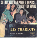 Les Charlots - Si tu n'veux pas payer d'imp�ts&hellip; cach' ton piano