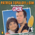 Patrick Topaloff et Sim - Où est ma ch'mise grise ?