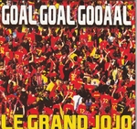 Le Grand Jojo - Goal goal gooaal