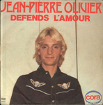 Jean-Pierre Olivier - D�fends l'amour