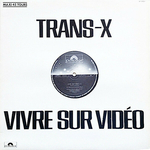 Trans-X - Living on video (Maxi)